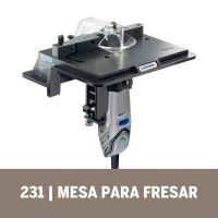 Dremel Acoplamento Micro Retífica-Mesa Para Fresar (Mod 231)
