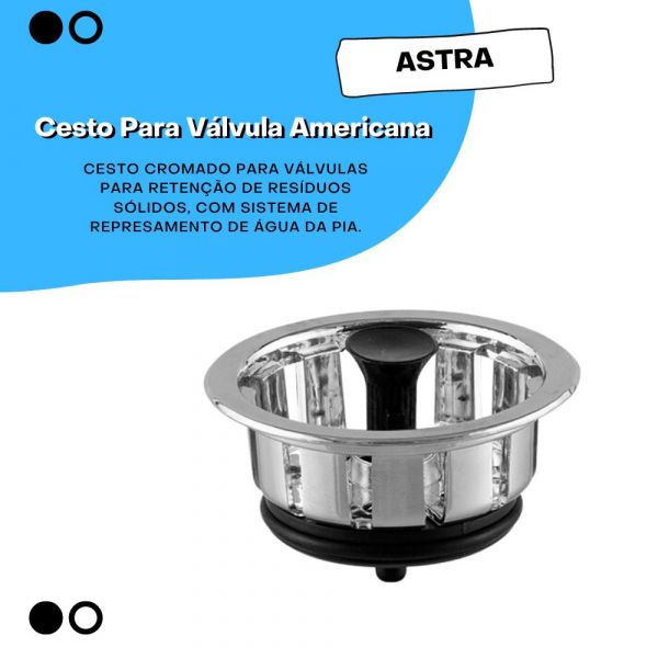 Cesto Para Válvula Americana Cromada VAR/CTC Astra