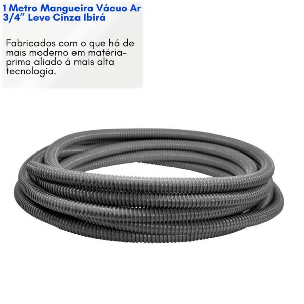 1 Metro Mangueira Vácuo Ar 3/4 Pol. Leve Cinza Ibirá
