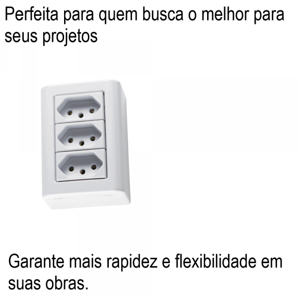 Caixa de Sobrepor com 3 Tomadas 2P+T 10 A 250 V LizFlex Branca Tramontina