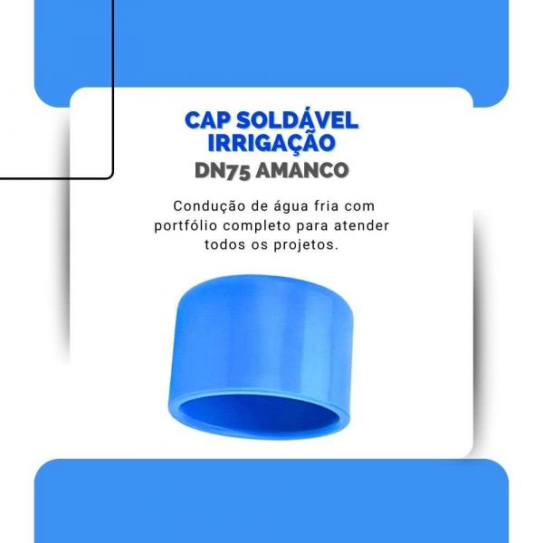Cap Soldável Irrigação DN75 Amanco