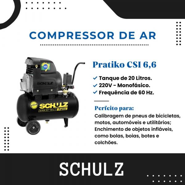 Compressor de Ar Pratiko CSI-6,6 20L 1,5cv Schulz