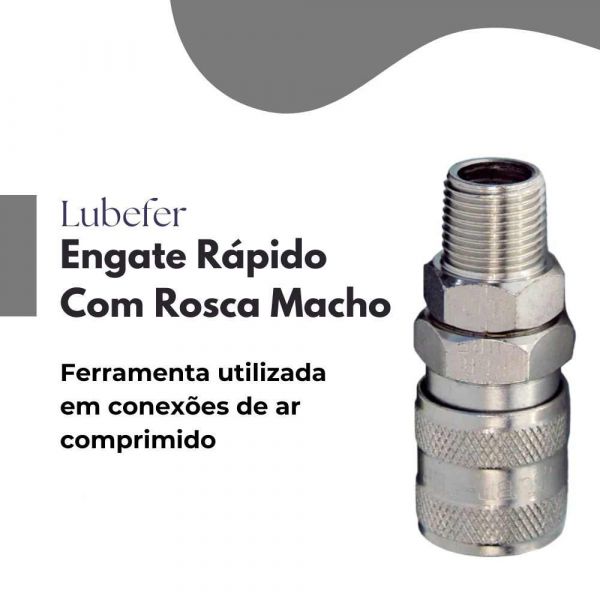 Engate Rápido Com Rosca Macho 1/2” NPT 1/2” Lubefer