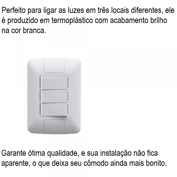 Conjunto 4x2 com 3 Interruptores Paralelos 6 A 250 V Tramontina