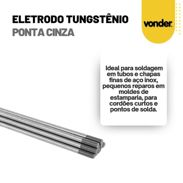 Eletrodo tungstênio Ponta Cinza 1,6mm AWS Ewth2 Vonder