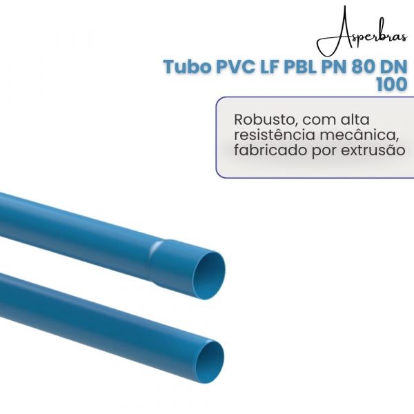 Tubo PVC LF PBL PN 80 DN 100 Asperbras 