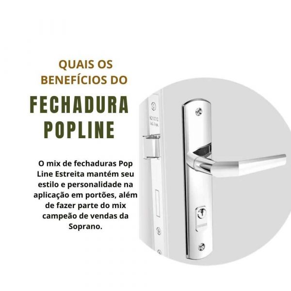 Fechadura Popline Reta Externa Cromado 45mm Soprano