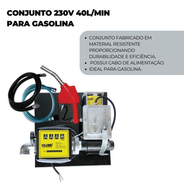 Conjunto 230V 40l/min para Gasolina com Bico Auto e Acessórios Vilubri 
