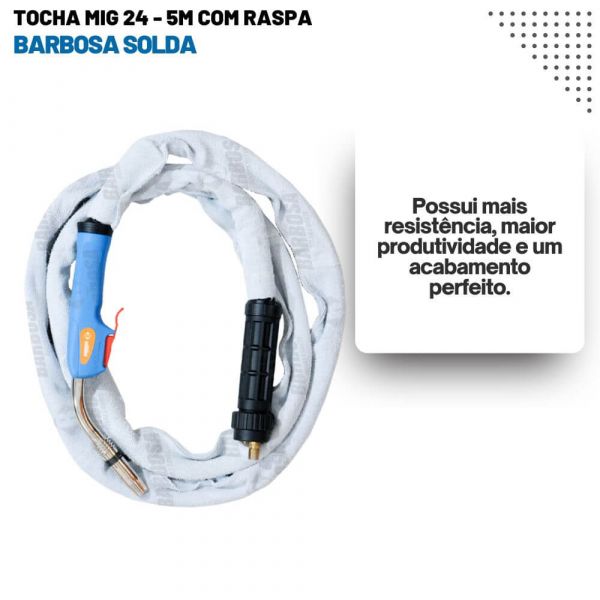 Tocha Mig 24 - 5m com Raspa Barbosa Solda