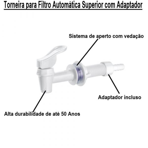 Torneira para Filtro Branca Automática Superior com Adaptador