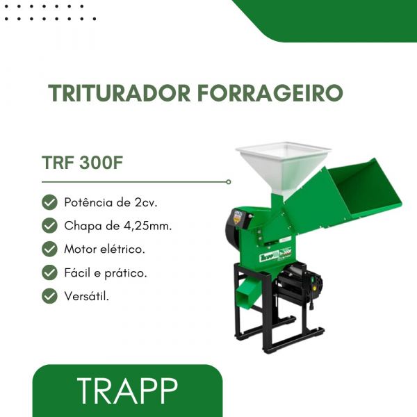 Triturador Forrageiro TRF-300F Motor 2cv Monofásico Trapp