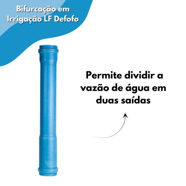 Bifurcação em Irrigação LF Defofo PN80 100mm Conexões Catarinense
